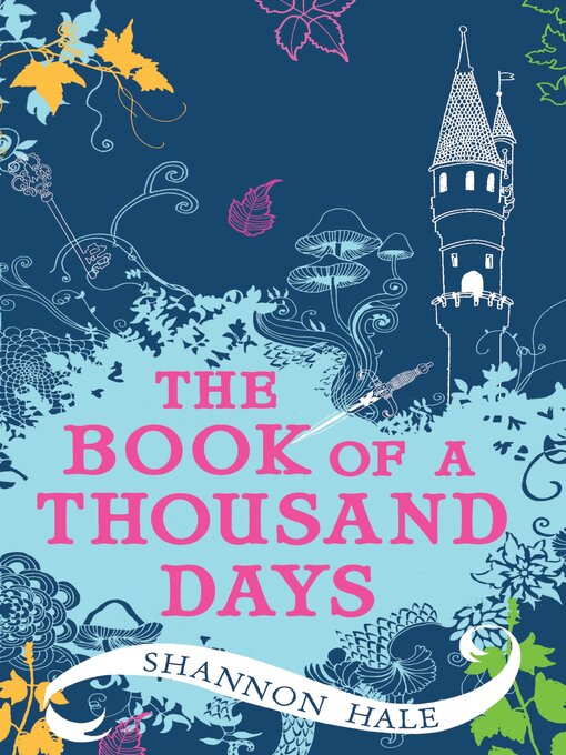 Title details for Book of a Thousand Days by Shannon Hale - Wait list